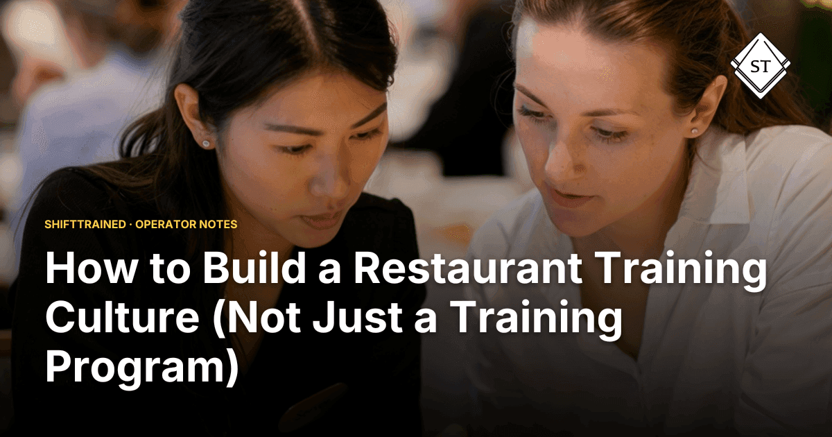 How to Build a Restaurant Training Culture (Not Just a Training Program)