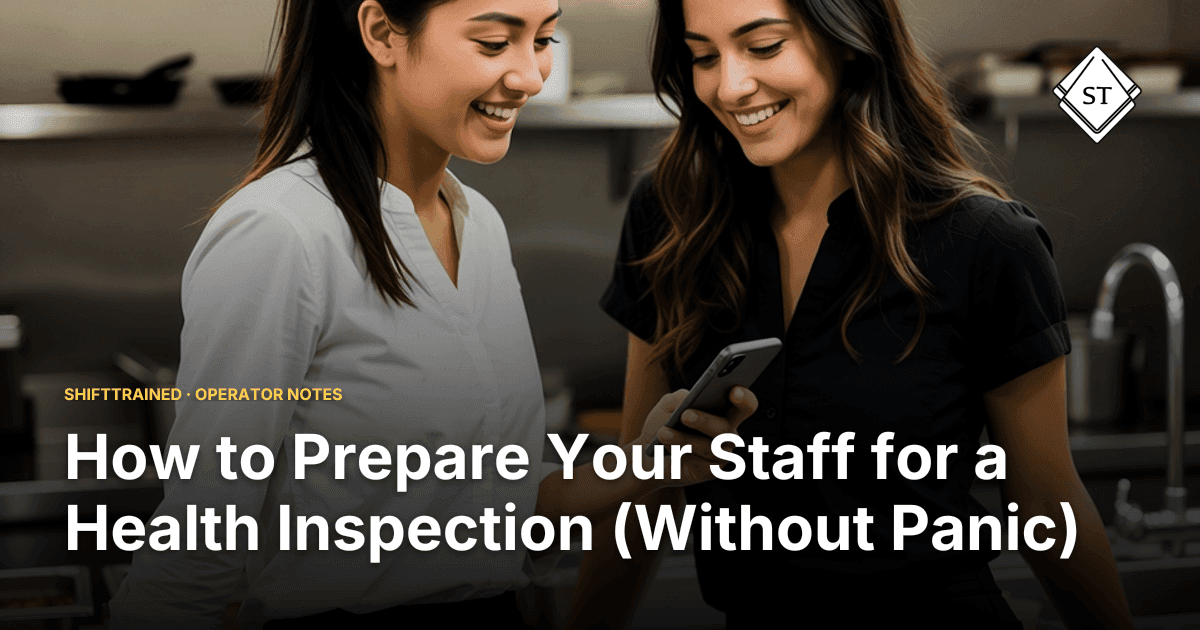 How to Prepare Your Staff for a Health Inspection (Without Panic)