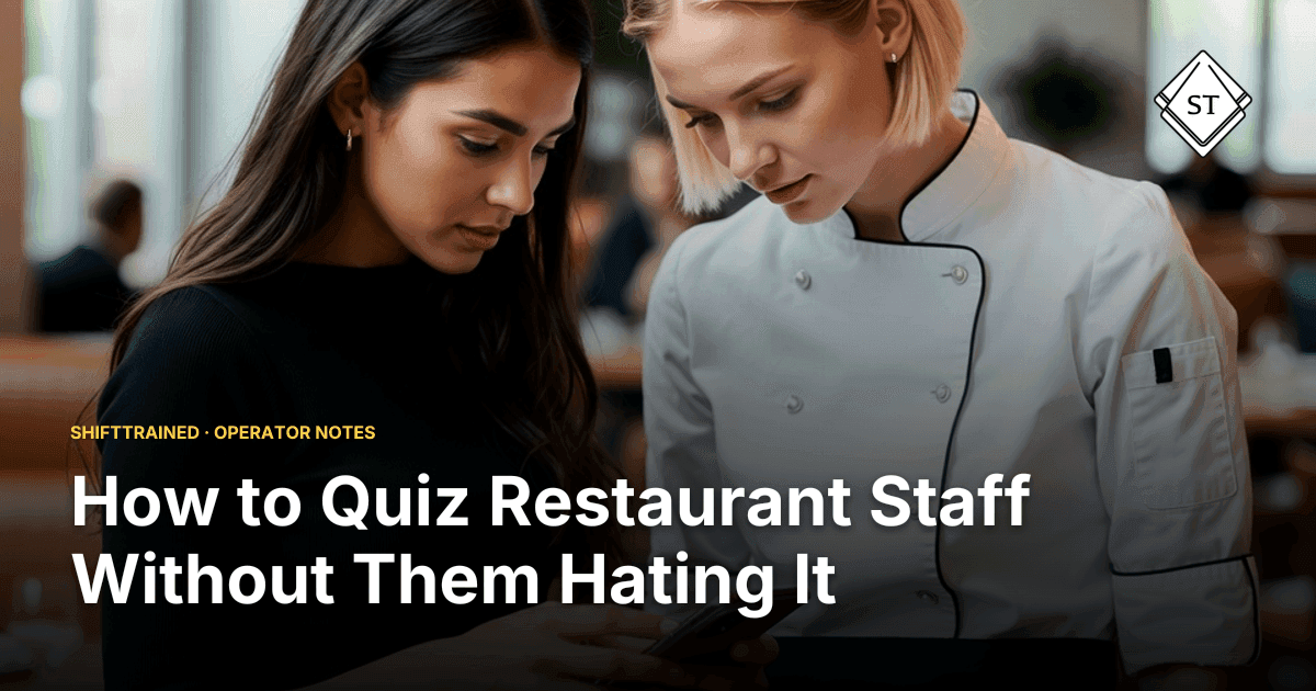 How to Quiz Restaurant Staff Without Them Hating It