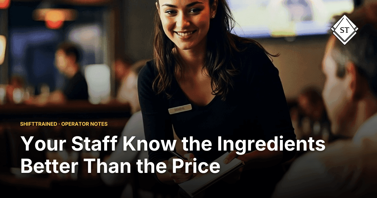 Your Staff Know the Ingredients Better Than the Price