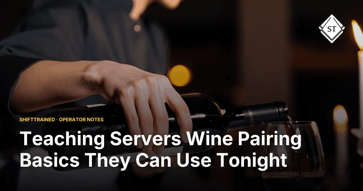 Teaching Servers Wine Pairing Basics They Can Use Tonight