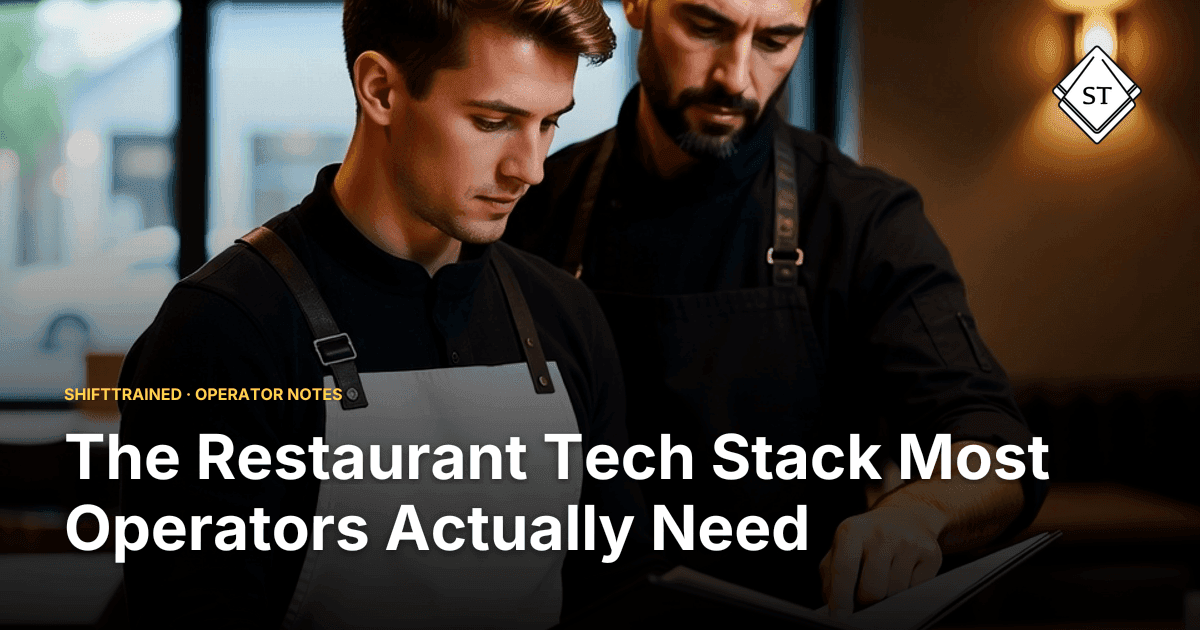 The Restaurant Tech Stack Most Operators Actually Need
