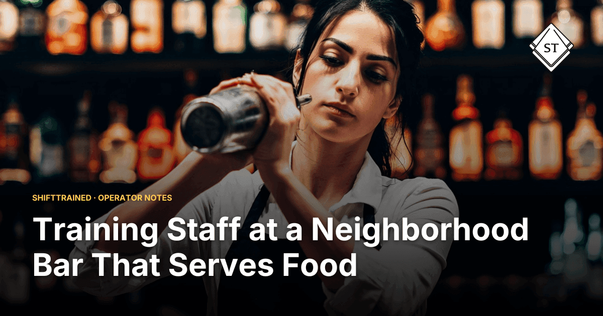 Training Staff at a Neighborhood Bar That Serves Food
